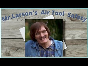 Air Tool Safety