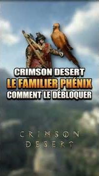 How to get the Phoenix pet in Crimson Desert!