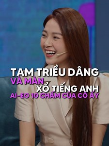 Tam Triều Dâng: IELTS 10.0 Màn Trình Diễn