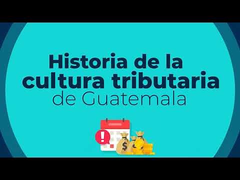 1 - Cultura Tributaria - Historia de la tributación en Guatemala