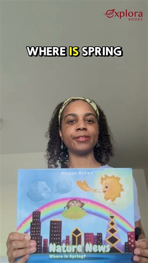 AUTHOR HIGHLIGHT: Nature News: Where is Spring? by Megan Brown