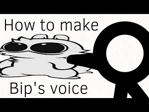 Tutorial- Bip's voice