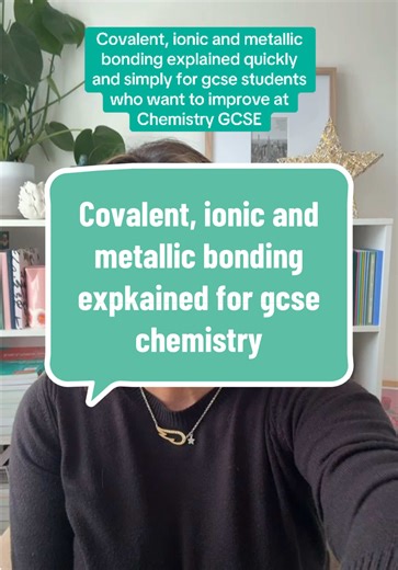 Understanding Covalent, Ionic, and Metallic Bonding