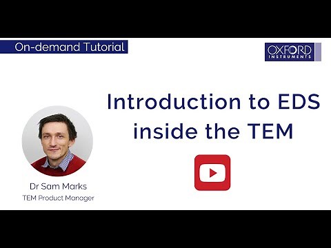Introduction to EDS inside the Transmission Electron Microscope (TEM)
