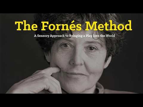 The Fornés Method: A Sensory Approach to Bringing a Play Into the World