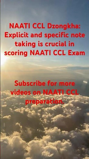 NAATI CCL Dzongkha/Bhutan/notetaking