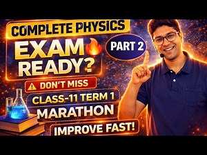 Class 11 Physics complete Marathon🔥 | Complete NCERT + PYQs | Term 1 syllabus in one shot 🔥🔥