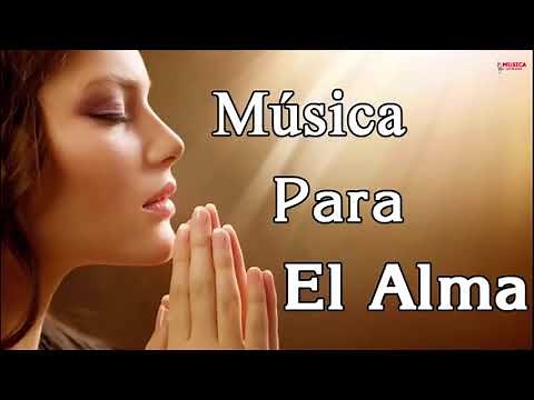 Música Católicas Para Meditar y Reflexionar Música Para El Alma