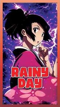 The Best Anime For A Rainy Day