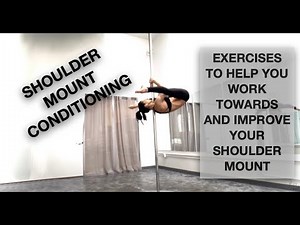 Pole Conditioning Tutorial: Shoulder Mount - Pole Dancing Tutorials by @Elizabeth_bfit