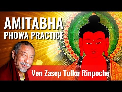 Amitabha Phowa (Powa) Teaching / Guided Meditation from Ven. Zasep Rinpoche Overcome Fear of Death