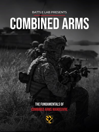 Everyone plays a part. Battle Lab presents: Fundamentals of Combined Arms Manoeuvre FIGHTING SPIRIT: When launched, violence must be applied relentlessly, without hesitation. KNOW YOUR ENEMY: Learn their tactics, motivations and capabilities. UNDERMINE THE ENEMY'S WILL: Be prepared to ruthlessly exploit opportunities to keep the enemy off-balance. DISRUPTION, DISLOCATION: Prevent the enemy from outmanoeuvring. INFORM: Every soldier = a sensor. DISPERSION: Spread out to enhance survivability. RES