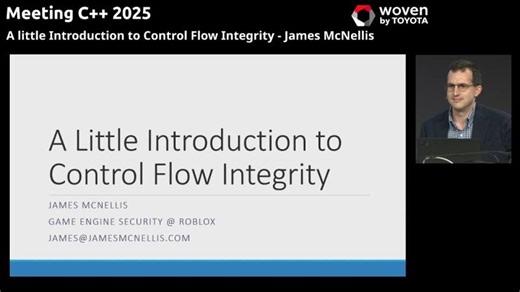 A little Introduction to Control Flow Integrity - James McNellis - Keynote Meeting C++ 2025 | Meeting C++ more