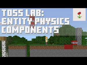 Toss Lab: A demo of new entity physics components