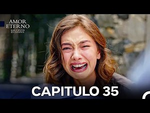 Amor Eterno Capítulo 35 Versión Larga (Doblado en Español)