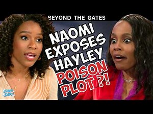 Beyond the Gates Twist: Naomi’s Blood Exposes Hayley Poison Plot? | Soap Dirt