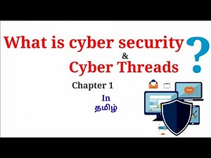 What is Cyber Threats & Cyber Security?|Learn It In Tamil|தமிழ்