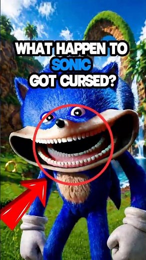 What Happen to Sonic Got Cursed?!
