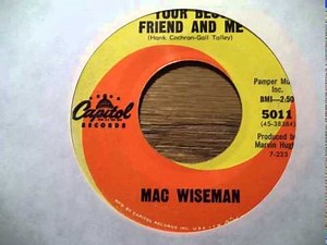 Mac Wiseman - Your Best Friend And Me (1963 Music Video) | #72 Country Song