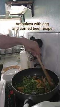 Ampalaya with egg and corned beef recipe