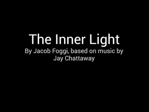 The Inner Light - Score Video