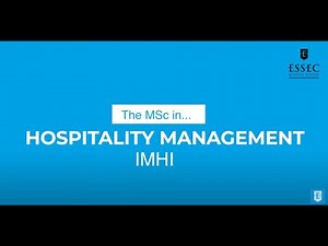 MSc in Hospitality Management (IMHI) - 40 Years | ESSEC Programs