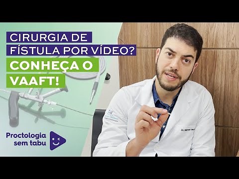 Video-assisted fistula surgery? VAAFT - Anal fistula treatment
