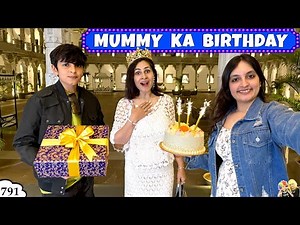 MUMMY KA BIRTHDAY TRIP | Ep 791 | Happy Birthday Family Travel Vlog | Aayu and Pihu Show