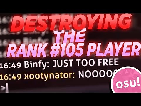 How I DESTROYED the rank 105 osu! player in a 1v1