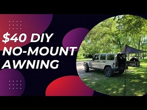DIY $40 no mount Jeep Awning