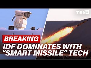 BREAKING: Israel’s “Smart Missiles” & Artificial Intelligence Brigade REDEFINE Warfare | TBN Israel