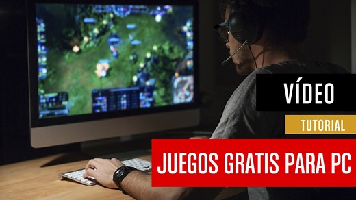 Cómo descargar juegos gratis para PC