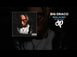 Soulja Boy - Big Draco (FULL MIXTAPE)