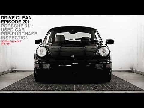 Porsche 911: Used Car Pre-Purchase Inspection -- /DRIVE CLEAN
