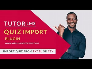 Tutor LMS Quiz Importer Through CSV or EXCEL - True/False Quiz Import