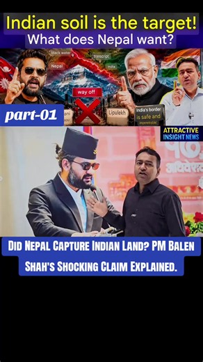 part 01| Did Nepal Capture Indian Land? PM Balen Shah's Shocking Claim Explained.#unitedstates #uk #france #germany #japan
