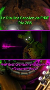 FNAF Epic Orchestra Medley Pt. 3 - Día 365