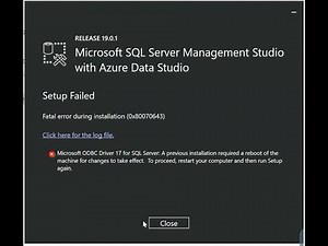 Solved - SSMS 19.0.1 fatal error during installation (0x80070643)