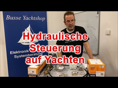 Die Hydraulik Steuerung auf Yachten - Teil 1 - von Busse Yachtshop