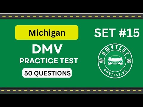 Michigan DMV Practice Test 2025 | 50 REAL TEST QUESTIONS SET #15 | DMV Driving Test | DMV Test 2025
