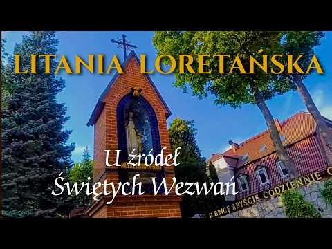 Litania Loretańska - modlitwa z murów Świętego Domku w Loreto