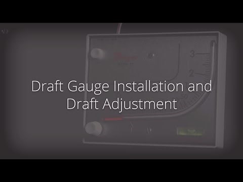 Draft Gauge Installation and Draft Adjustment