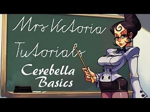 Skullgirls: Cerebella Basics