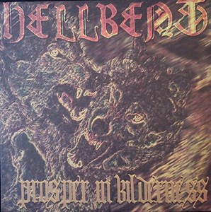 Hellbent - Prosper In Wilderness