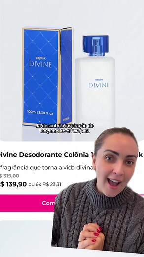Lançamento da Wepink e Virginia: Divine Inspiracao e Novos Perfumes
