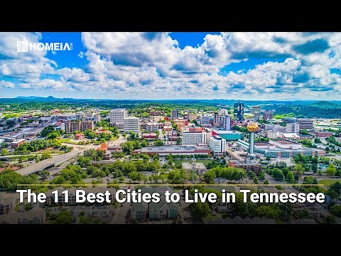 11 Best Cities to Live in Tennessee | Great Places for Living | HOMEiA.com
