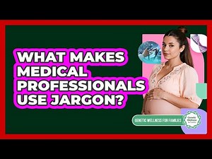 What Makes Medical Professionals Use Jargon?