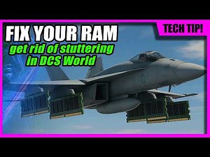 dcs world how much RAM? Memory upgrade and game performance/fps.