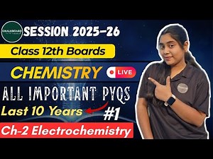 Class 12 Chemistry LIVE | All Important PYQs | Chapter-2 Solved for Boards 2025-26