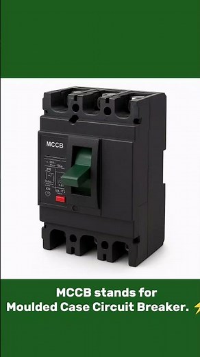 MCCB (Moulded case circuit breaker)